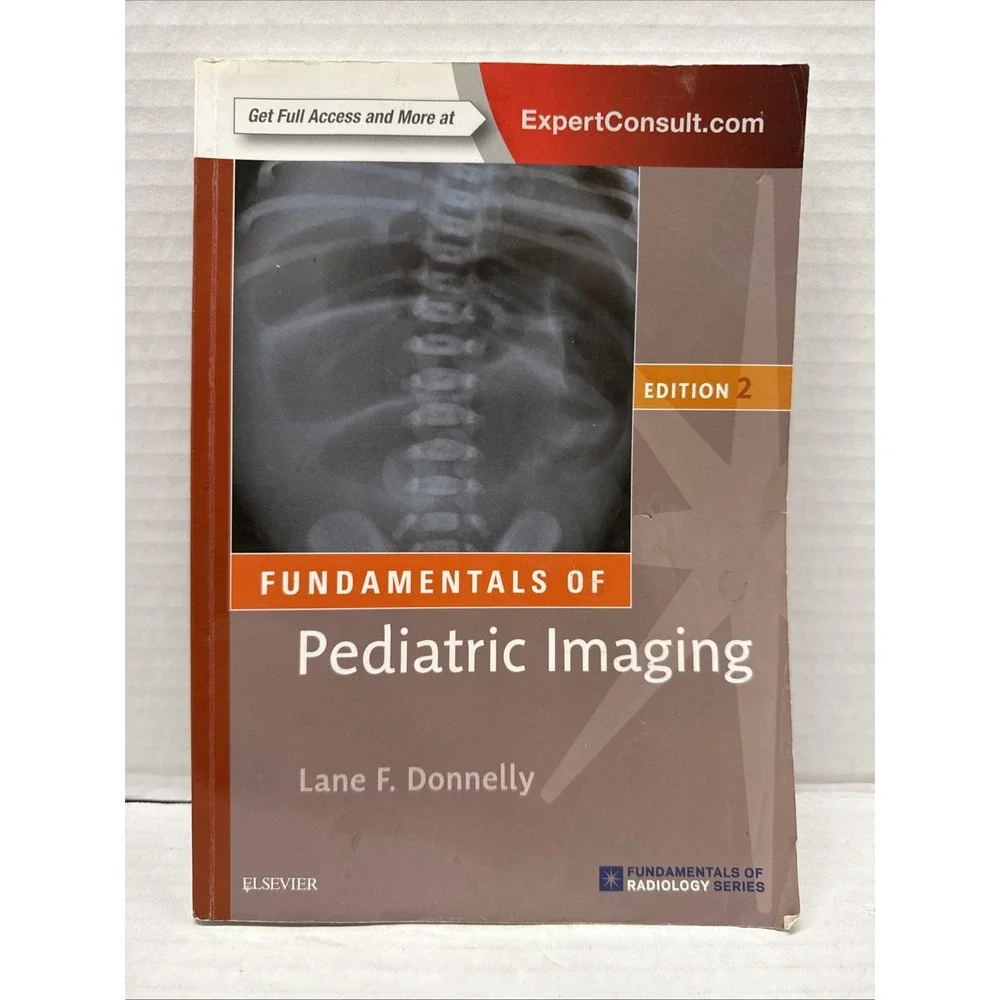 FUNDAMENTALS OF PEDIATRIC IMAGING, 2E (FUNDAMENTALS OF By Donnelly Lane F. Md